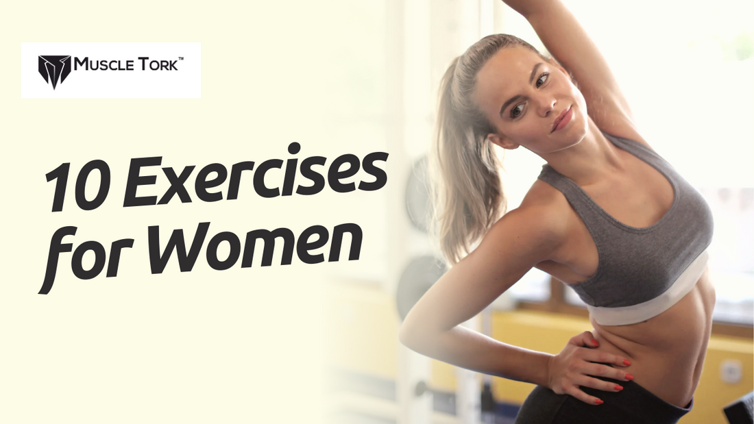 10 Exercises for Women: Simple, Effective, and Data-Driven Workouts